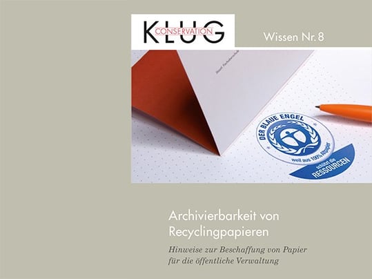 Wissen Nr. 8 – Archivierbarkeit von Recyclingpapieren
