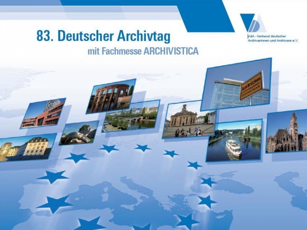 85. Deutscher Archivtag in Karlsruhe, 30. Sept. bis 02. Oktober 2015